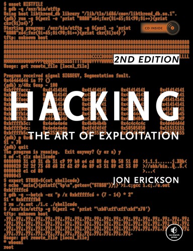 Hacking, 2nd Edition: The Art of Exploitation cover
