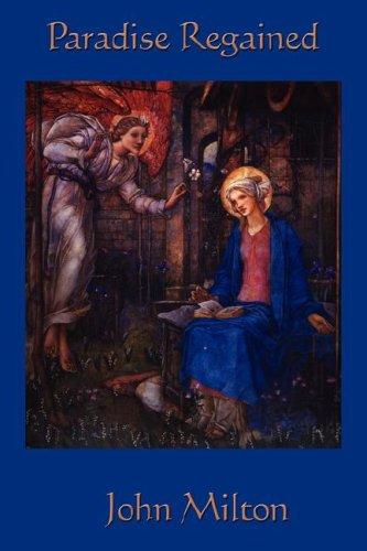 Paradise Regained: A Poem In Four Books cover
