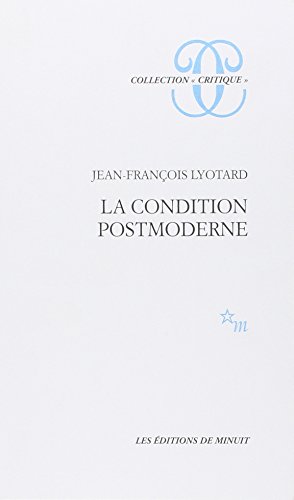La condition postmoderne : Rapport sur le savoir cover