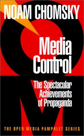 Media Control, Second Edition: The Spectacular Achievements of Propaganda cover